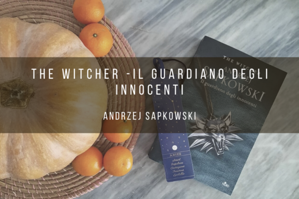 The Witcher – Il guardiano degli innocenti