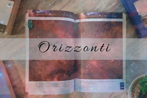 Orizzonti: una nuova rubrica  per la divulgazione scientifica