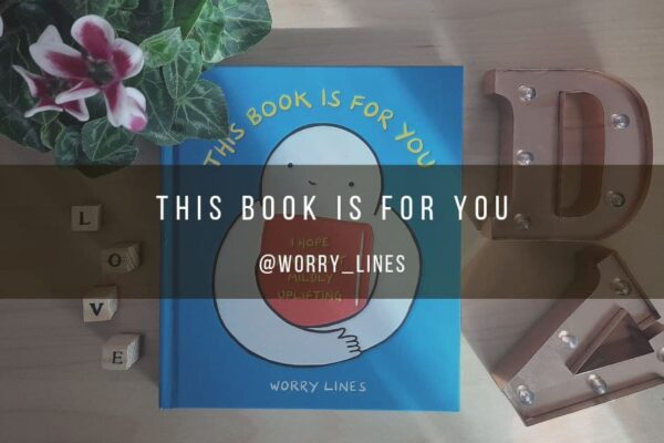 worry_lines: questo libro è per te.